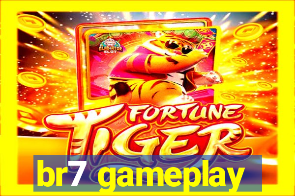 br7 gameplay